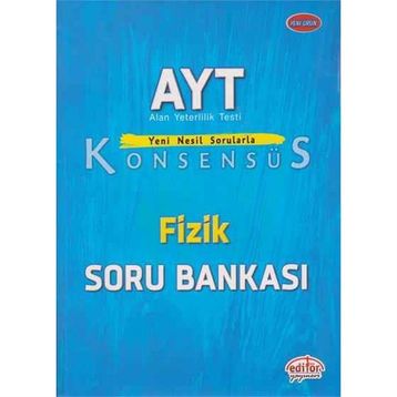 Ayt Konsensüs Fizik Soru Bankası Editör Yayınları