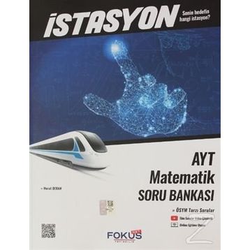 AYT Matematik İstasyon Soru Bankası - Fokus Yayınları