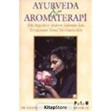 AYURVEDA VE AROMATERAPI - LIGHTE MILLER;BRYAN MILLER