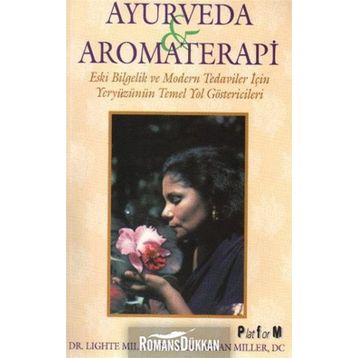 AYURVEDA VE AROMATERAPI - LIGHTE MILLER;BRYAN MILLER
