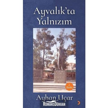 Ayvalık'ta Yalnızım - Ayhan Uçar