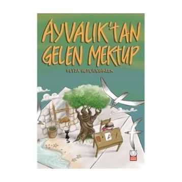 Ayvalık’tan Gelen Mektup - Feyza Hepçilingirler