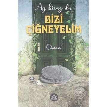 Az Biraz Da Bizi Çiğneyelim - Ciwan