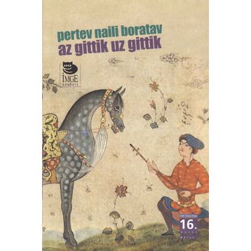 Az Gittik Uz Gittik - Pertev Naili Boratav
