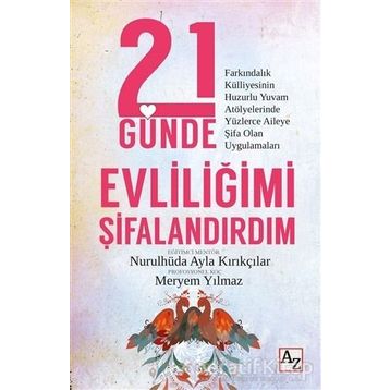 Az Kitap 21 Günde Evliliğimi Şifalandırdım