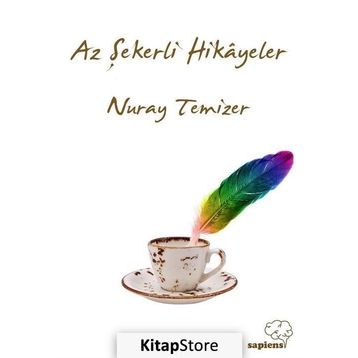 Az Şekerli Hikayeler - Nuray Temizer