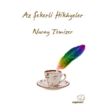 Az Şekerli Hikayeler - Nuray Temizer