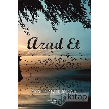 Azad Et - Ayyıldız Uygar