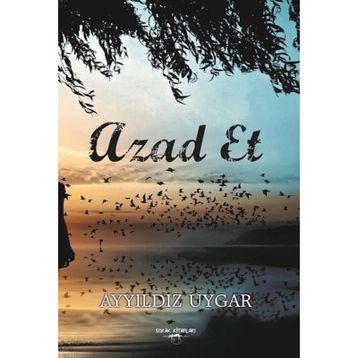 Azad Et - Ayyıldız Uygar
