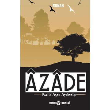 Azade - Fazile Aşar Aydınalp