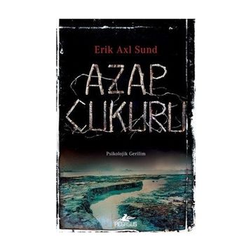Azap Çukuru - Erik Axl Sunf