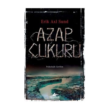 Azap Çukuru - Erik Axl Sunf