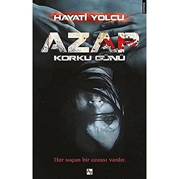 Azap Korku Günü Hayati Yolcu