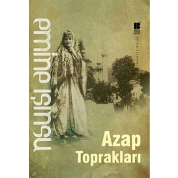 Azap Toprakları - Emine Işınsu