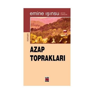 Azap Toprakları - Emine Işınsu