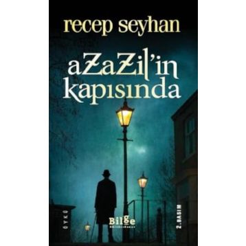 Azazil’in Kapısında - Recep Seyhan