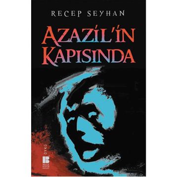 Azazil’in Kapısında - Recep Seyhan