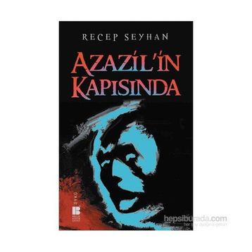 Azazil’in Kapısında - Recep Seyhan