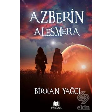 Azberin Alesmera - Birkan Yağcı