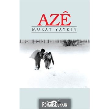 AZE - MURAT YAYKIN