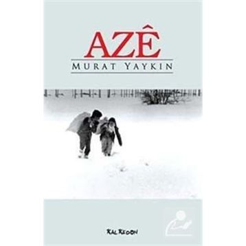 AZE - MURAT YAYKIN