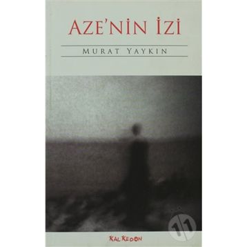 AZE'NIN İZİ - MURAT YAYKIN