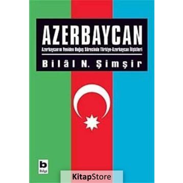 AZERBAYCAN - BILAL N. ŞİMŞİR
