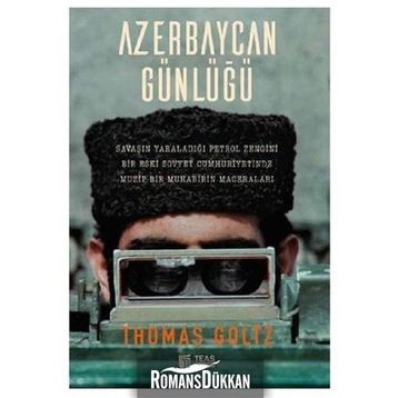Azerbaycan Günlüğü - Thomas Goltz
