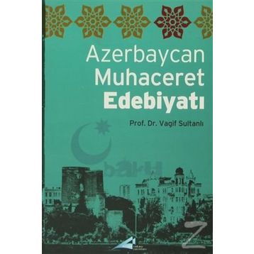 AZERBAYCAN MUHACERET EDEBİYATI - VAGIF SULTANLI
