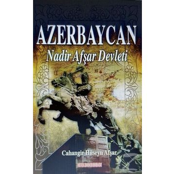 Azerbaycan Nadir Afşar Devleti - Cahangir Hüseyn Afşar