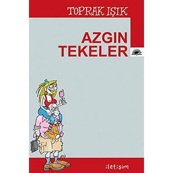 Azgın Tekeler - Toprak Işık