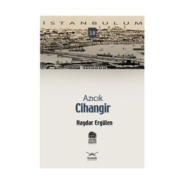 AZICIK CIHANGIR - HAYDAR ERGÜLEN