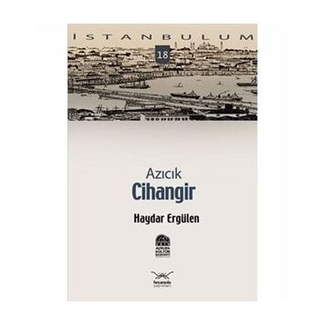 AZICIK CIHANGIR - HAYDAR ERGÜLEN