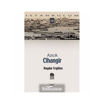 AZICIK CIHANGIR - HAYDAR ERGÜLEN