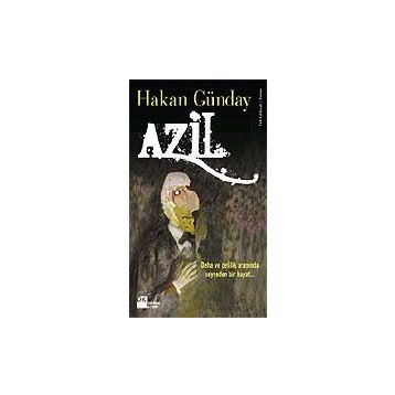 AZIL - HAKAN GÜNDAY