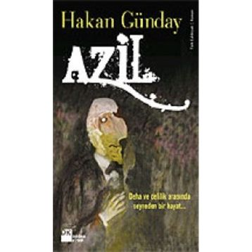 AZIL - HAKAN GÜNDAY