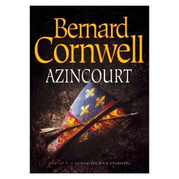 Azincourt Bernard Cornwell