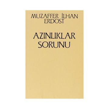 Azınlıklar Sorunu - Muzaffer İlhan Erdost