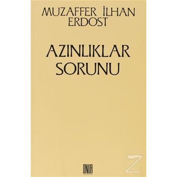 Azınlıklar Sorunu - Muzaffer İlhan Erdost