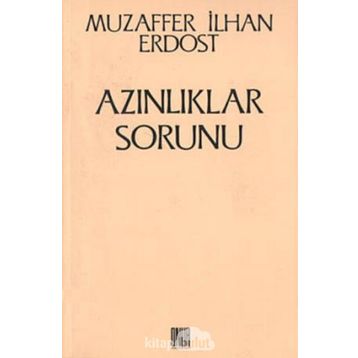 Azınlıklar Sorunu - Muzaffer İlhan Erdost