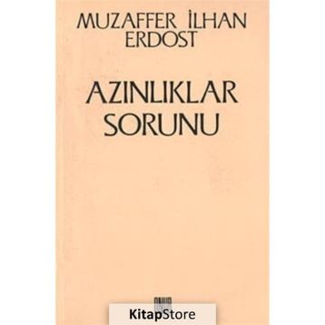Azınlıklar Sorunu - Muzaffer İlhan Erdost