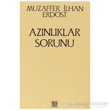Azınlıklar Sorunu - Muzaffer İlhan Erdost