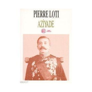 AZIYADE - PIERRE LOTI (ISBN:9789753792264)
