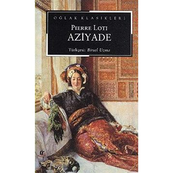 AZIYADE - PIYER LOTI
