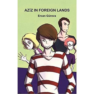 Aziz in Foreign Lands - Ercan Gürova