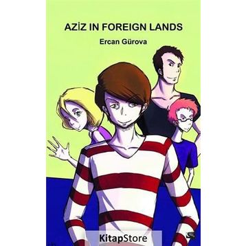 Aziz in Foreign Lands - Ercan Gürova