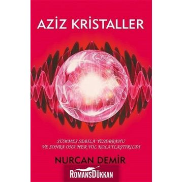 Aziz Kristaller - Nurcan Demir