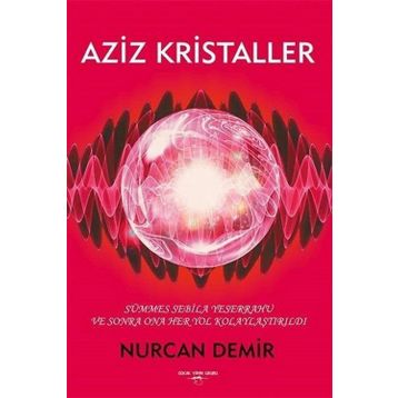 Aziz Kristaller - Nurcan Demir