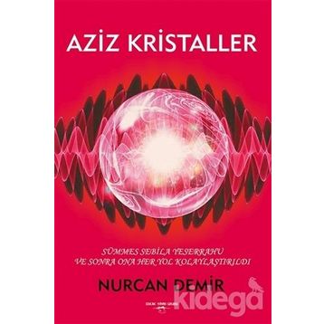 Aziz Kristaller - Nurcan Demir
