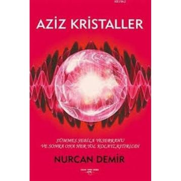 Aziz Kristaller - Nurcan Demir